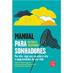 Ficha técnica e caractérísticas do produto Livro - Manual para Sonhadores