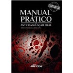 Ficha técnica e caractérísticas do produto Livro - Manual Prático de Anticoagulação Oral