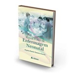 Livro - Manual Prático de Enfermagem Neonatal - Souza