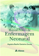 Ficha técnica e caractérísticas do produto Livro - Manual Prático de Enfermagem Neonatal