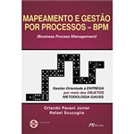 Ficha técnica e caractérísticas do produto Livro - Mapeamento e Gestão de Processos - BPM (Business Process Management) - Gestão Orientada à Entrega por Meio dos Objetos - Metodologia Gauss