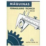 Ficha técnica e caractérísticas do produto Livro Máquinas Formulário Técnico