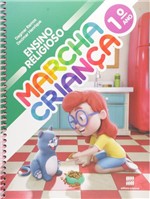 Ficha técnica e caractérísticas do produto Livro - Marcha Criança - Ensino Religioso - 1º Ano