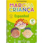 Ficha técnica e caractérísticas do produto Livro - Marcha Criança - Espanhol