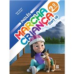 Ficha técnica e caractérísticas do produto Livro - Marcha Criança Inglês 2