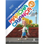 Ficha técnica e caractérísticas do produto Livro - Marcha Criança Inglês 4