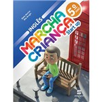 Ficha técnica e caractérísticas do produto Livro - Marcha Criança Inglês 5