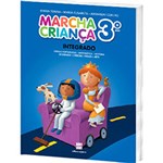 Ficha técnica e caractérísticas do produto Livro - Marcha Criança Integrado - 3º Ano