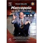 Ficha técnica e caractérísticas do produto Livro - Marcopolo: Sua Viagem Começa Aqui