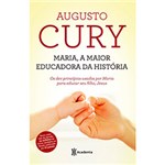 Ficha técnica e caractérísticas do produto Livro - Maria, a Maior Educadora da História