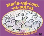 Ficha técnica e caractérísticas do produto Livro - Maria Vai com as Outras