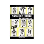 Ficha técnica e caractérísticas do produto Livro - Marketing Cultural: das Práticas à Teoria