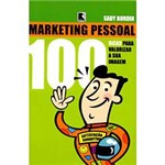 Livro - Marketing Pessoal - 100 Dicas para Valorizar a Sua Imagem