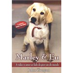 Livro - Marley & eu - Vida e Amor ao Lado do Pior Cão do Mundo