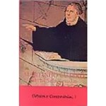 Ficha técnica e caractérísticas do produto Livro - Martinho Lutero: Obras Selecionadas - Vol. 3