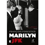 Ficha técnica e caractérísticas do produto Livro - Marylin e JFK