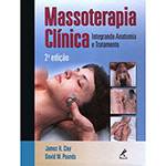 Livro - Massoterapia Clínica - Integrando Anatomia e Tratamento