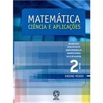 Ficha técnica e caractérísticas do produto Livro - Matemática - Ciência e Aplicações - Ensino Médio - Vol. 2
