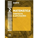 Ficha técnica e caractérísticas do produto Livro - Matemática: Contexto e Aplicações - Ensino Médio - Vol. 2
