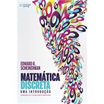 Ficha técnica e caractérísticas do produto Livro - Matemática Discreta: uma Introdução (tradução da 3º Edição Edição Norte-americana)