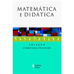Ficha técnica e caractérísticas do produto Livro - Matemática e Didática