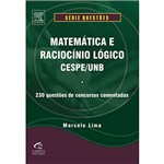 Ficha técnica e caractérísticas do produto Livro - Matemática e Raciocínio Lógico - CESPE/UNB