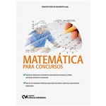 Ficha técnica e caractérísticas do produto Livro - Matemática para Concursos - 1ª Ed.