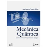 Ficha técnica e caractérísticas do produto Livro - Mecânica Quântica: Desenvolvimento Contemporâneo com Aplicações
