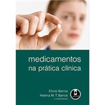 Ficha técnica e caractérísticas do produto Livro - Medicamentos na Prática Clínica