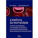 Ficha técnica e caractérísticas do produto Livro - Medicina da Imortalidade , a