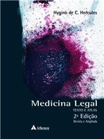 Ficha técnica e caractérísticas do produto Livro - Medicina Legal - Texto e Atlas