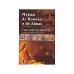 Ficha técnica e caractérísticas do produto Livro - Médico de Homens e de Almas
