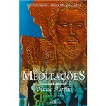 Ficha técnica e caractérísticas do produto Livro - Meditaçoes - Coleção Obra-Prima de Cada Autor