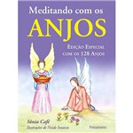 Ficha técnica e caractérísticas do produto Livro - Meditando com os Anjos: Edição Especial com os 128 Anjos