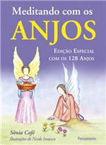 Ficha técnica e caractérísticas do produto Livro - Meditando com os Anjos - Edição Especial