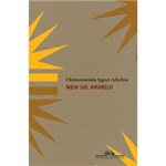 Ficha técnica e caractérísticas do produto Livro - Meio Sol Amarelo