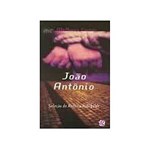 Ficha técnica e caractérísticas do produto Livro - Melhores Contos de Joao Antonio, os