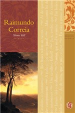 Ficha técnica e caractérísticas do produto Livro - Melhores Poemas Raimundo Correia