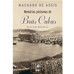 Ficha técnica e caractérísticas do produto Livro - Memória Póstumas de Brás Cubas