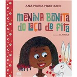 Ficha técnica e caractérísticas do produto Livro - Menina Bonita do Laço de Fita