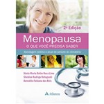 Livro - Menopausa: o que Você Precisa Saber - Abordagem Prática e Atual do Período do Climatério