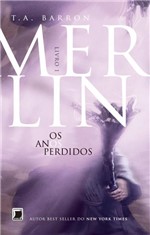 Ficha técnica e caractérísticas do produto Livro - Merlin: os Anos Perdidos (Vol.1)