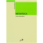 Ficha técnica e caractérísticas do produto Livro - Metafísica: Curso Sistemático