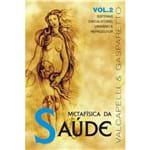Ficha técnica e caractérísticas do produto Livro Metafísica da Saude Volume 2
