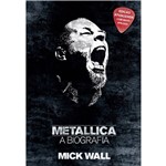 Ficha técnica e caractérísticas do produto Livro - Metallica: a Biografia