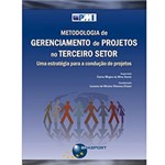 Ficha técnica e caractérísticas do produto Livro - Metodologia de Gerenciamento de Projetos no Terceiro Setor