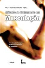 Ficha técnica e caractérísticas do produto Livro - Métodos de Treinamento em Musculação - Vieira