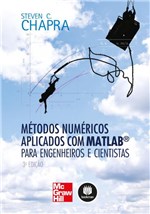 Ficha técnica e caractérísticas do produto Livro - Métodos Numéricos Aplicados com Matlab® para Engenheiros e Cientistas