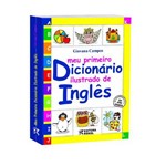 Ficha técnica e caractérísticas do produto Livro Meu Primeiro Dicionário Ilustrado de Inglês