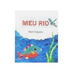 Ficha técnica e caractérísticas do produto Livro - Meu Rio